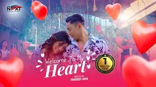 Welcome To My Heart // The NEXT // Alisha Sharma // Gambu Sherpa // Sarita Lama