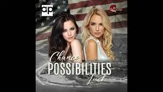 Chance, Possibilities, Luck - Casey Stone