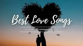 Best Love Songs | Best Romantic Songs 2024 Playlist | Love Songs | Tejas Vadge