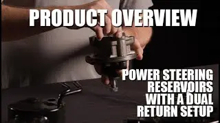 Power Steering Reservoirs with a Dual Return Setup - Classic Performance Products