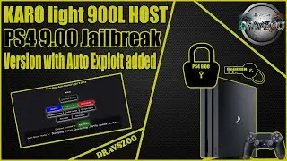 PS4 9.00 Jailbreak KARO 900L Light HOST Test | version with Auto Exploit added