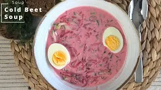 Refreshing Cold Soup For Hot Summer!