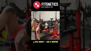 GYM SAFETY - USE A SPOTTER  #gymsafety #usespotter #gymlife #workouttips #safetyfirst #liftheavy