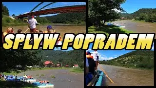 SPŁYW POPRADEM: Piwniczna Zdr&oacute;j - Rytro || Poprad River Rafting - Poland (4k)