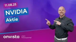 11.08.25 Nvidia Aktie