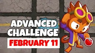 BTD6 Advanced Challenge | Why So Weak? | February 11, 2021