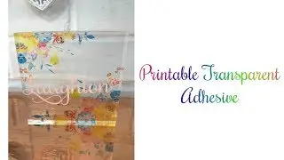 Printable Transparent Adhesive film