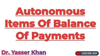 Autonomous Items Of Balance Of Payments | Autonomous Items | Balance Of Payments | Economics | CUET