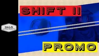 Shift II Promo Trailer | Community Highlights