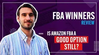 FBA Winners Review (Tamara Tee) - Is Amazon FBA a good option still?