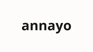 How to pronounce annayo | 안나요 (I don't know in Korean)