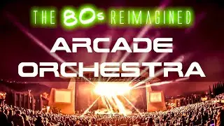Arcade Orchestra - Reimagining The 80s Best Music - Teaser 1