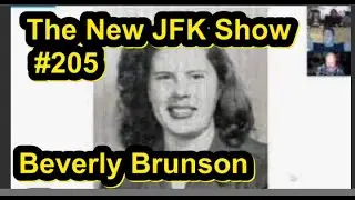 The New JFK Show #205 Emory Roberts:Beverly Brunson