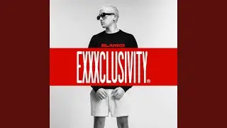 EXXXCLUSIVITY