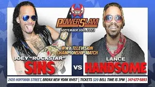 Joey Sins Vs. Lance Handsome(World Wrestling Xtreme PowerSlam Tv Championship 9/30/23)