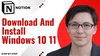 How To Download And Install Notion On Windows 10 And 11 [2026 Guide]