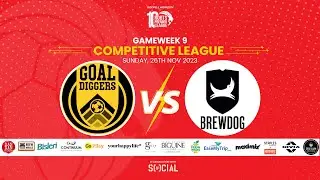 GOAL DIGGERS v/s BREWDOG || ROOTS COMPETITIVE LEAGUE || GAMEWEEK9