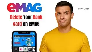 How to Remove Your Bank Card from eMAG (Quick Guide 2026)
