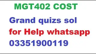 MGT402 Grand quiz fall 2020 || For support whatsapp 03351900119 || mgt402 cost acct vu grand quiz