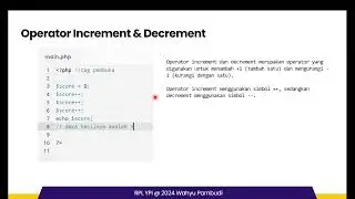 Increment Decrement, Operator Perbandingan dan Percabangan YPI AL Mubarak