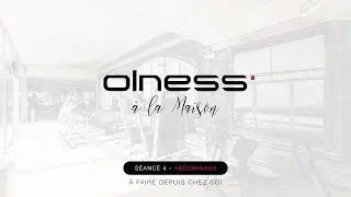 Olness' &agrave; la maison - S&eacute;ance #4 - Renforcement abdominaux