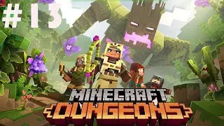Minecraft Dungeons Jungle Awakens Ep.13 Dingy Jungle
