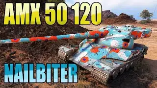 AMX 50 120: NAILBITER - World of Tanks