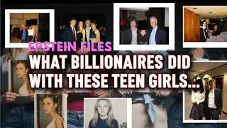 Epstein Files: What Billionaires did with these t*en g*rls | America's Biggest Scandal