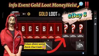 info Code Event Gold Loot #Day 8‼️ Money Heist Collaboration‼️~freefire/ff