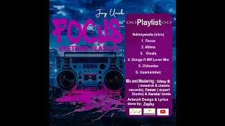 Jay Unoh - Chilombo (focus ep) prod by GIKSY