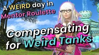 Healing Weird Tanks! A WEIRD Day in Mentor Roulette!