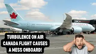 Air Canada Flight Vancouver to Singapore Suffers Severe Turbulence: Messy Onboard!