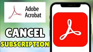 How To Cancel Adobe Acrobat Subscription (2026) - Full Guide