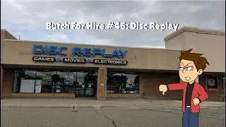 Butch For Hire #46: Disc Replay