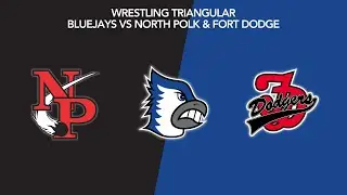 Varsity Wrestling: Bluejays vs Fort Dodge & North Polk