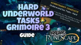 Unlock Underworld Grimoire 3 - Hard Underworld Set Tasks Guide #runescape3