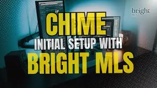 Chime - Initial setup with Bright Mls