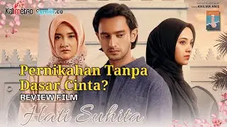 Menikah Tanpa Mencintai? | Review Film Hati Suhita - Nadya Arina, Omar Daniel, Anggika Bolsterli