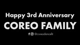 Coreo's 3rd Anniversary