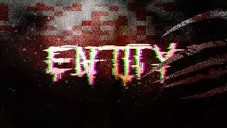 Entity (survival psychological/horror Demo)