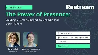 The Power of Presence: Build a Personal Brand on LinkedIn that Opens Doors