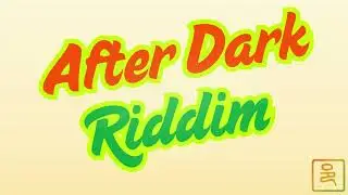 [Free] Reggae Type Beat | After Dark Riddim / Far East Music Productions