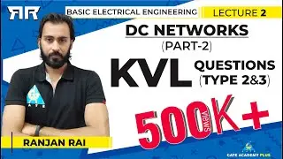 Basic Electrical Engineering | Module 1 | DC Networks | Part 2 | KVL | Question Type 2&3(Lecture 02)