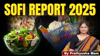 SOFI Report 2025 Reveals: How Food Prices Are Quietly Starving the World - Best IAS Coaching