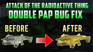HOW TO FIX *DOUBLE PACK GLITCH* ON ATTACK OF THE RADIOACTIVE THING! EASILY DOUBLE UPGRADE! (AOTRT)