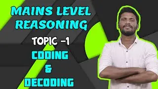 CODING AND DECODING | PART - 2 | MAINS LEVEL REASONING | ALL TYPES OF CODING & DECODING |Mr.JACKSON