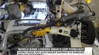 World Bank lowers India's GDP forecast