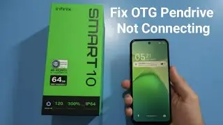 Infinix Smart 10 - How to Fix Not connect OTG pen drive problem