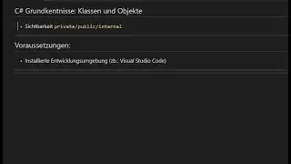 C# Grundkentnisse: Klassen und Objekte - Sichtbarkeit