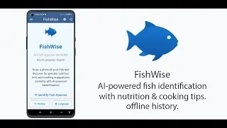 🤖 This AI App Identifies ANY Fish Instantly + Gives Cooking Tips! | FishWise Demo